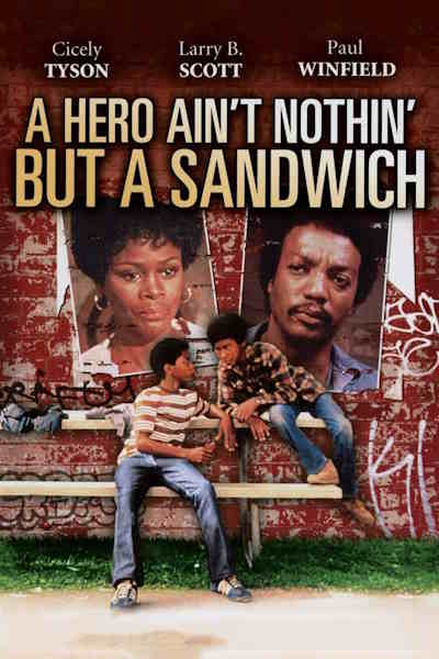 A Hero Aint Nothin But a Sandwich