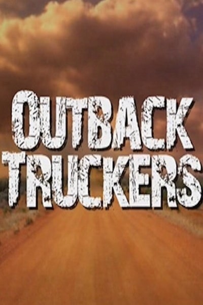 Outback Truckers - Season 1