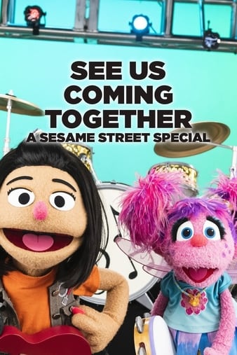 Sesame Street: See Us Coming Together