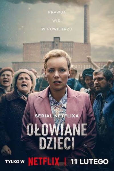 Lead Children (Olowiane dzieci) - Season 1