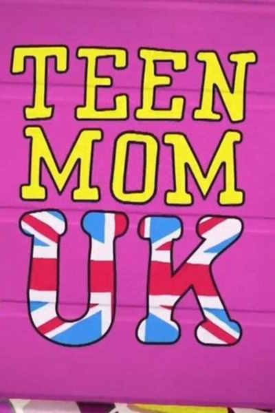 Teen Mom - Season 4 (UK)