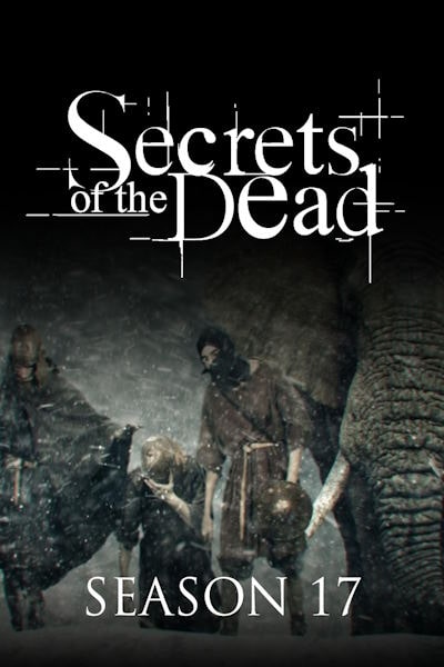 Secrets of the Dead - Season 17