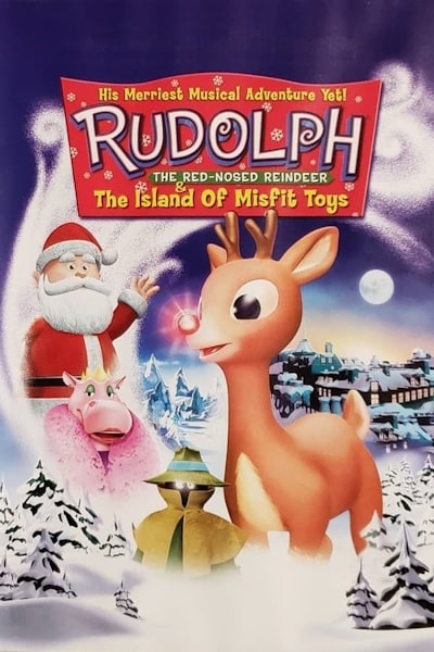 Rudolph the Red-Nosed Reindeer and the Island of Misfit Toys