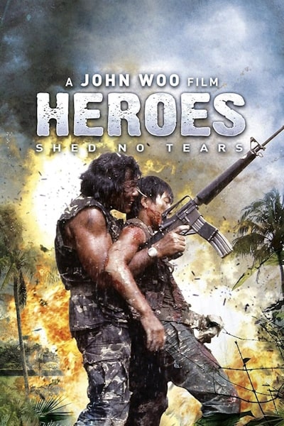 Heroes Shed No Tears (Ying xiong wu lei)