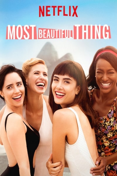 Most Beautiful Thing - Season 1 [Sub: Eng]