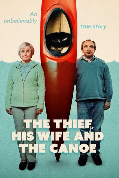 The Thief, His Wife and the Canoe - Season 1