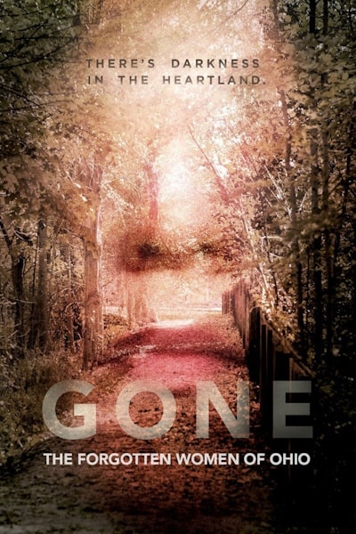 Gone: The Forgotten Women of Ohio - Season 1