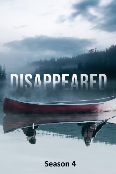 Disappeared - Season 4