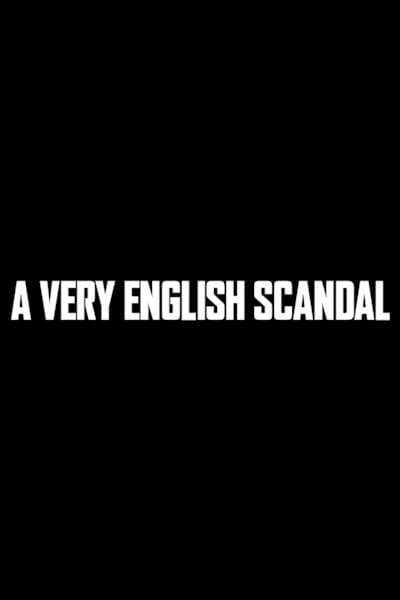 A Very English Scandal - Season 3