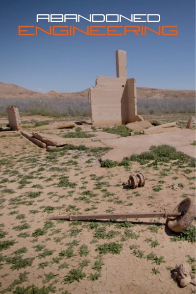 Abandoned Engineering - Season 1