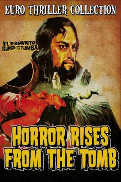 Horror Rises from the Tomb (El espanto surge de la tumba)
