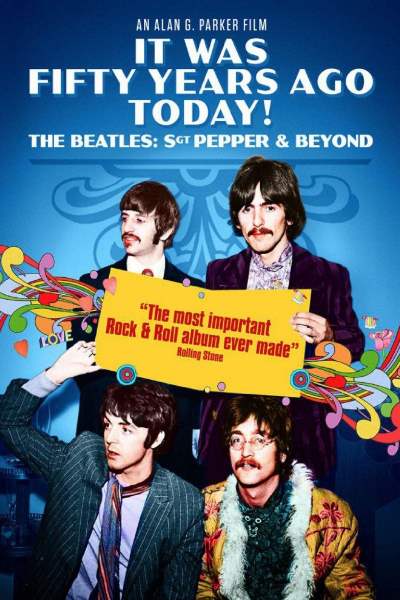 It Was Fifty Years Ago Today... Sgt Pepper and Beyond