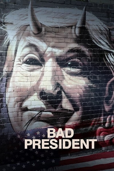 Bad President