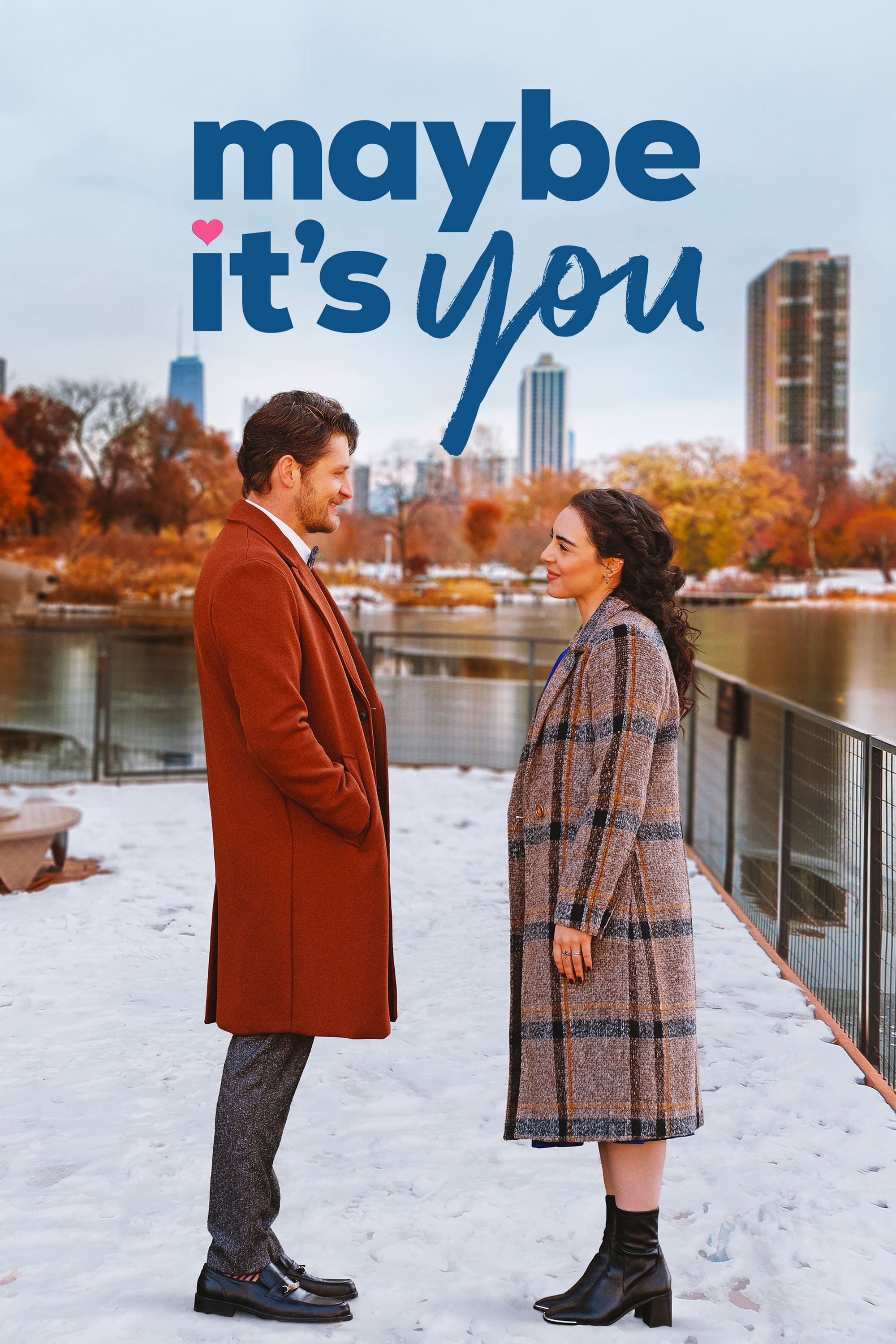 Maybe Its You
