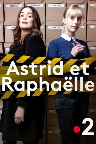 Astrid and Raphaelle - Season 2