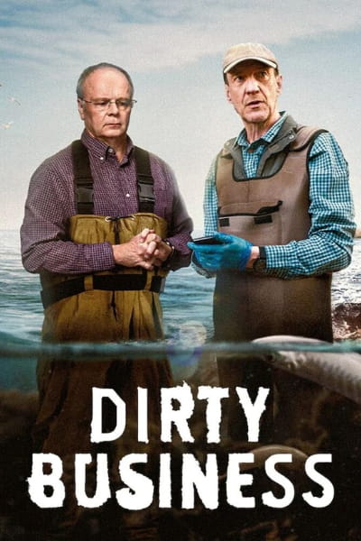 Dirty Business - Season 1