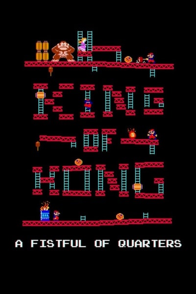 The King of Kong: A Fistful of Quarters (The King of Kong)
