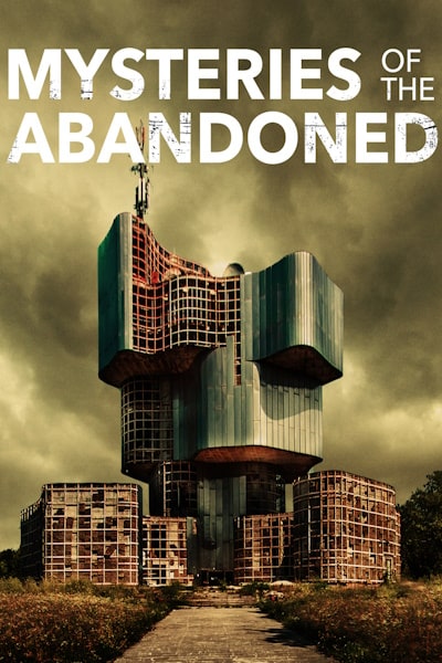 Mysteries of the Abandoned: Hidden America - Season 2