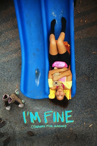Im Fine (Thanks for Asking)