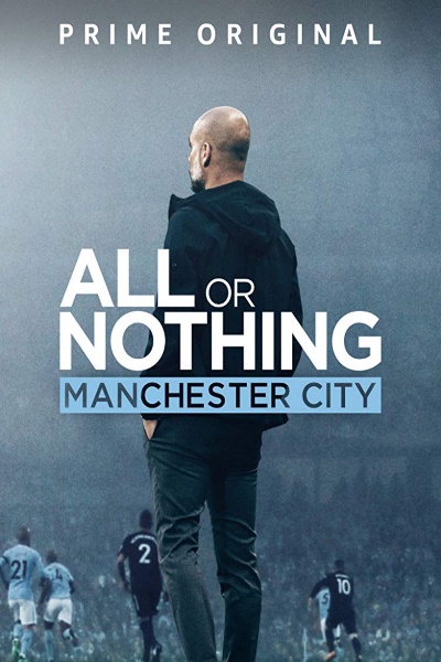 All or Nothing: Manchester City - Season 1 [Sub: Eng]