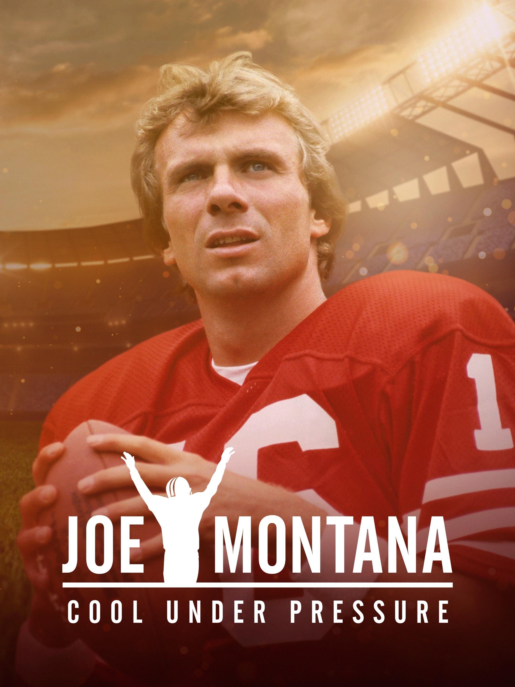 Joe Montana: Cool Under Pressure - Season 1