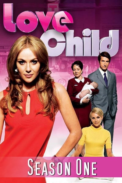 Love Child - Season 1