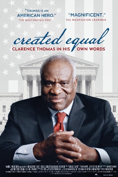 Created Equal: Clarence Thomas in His Own Words