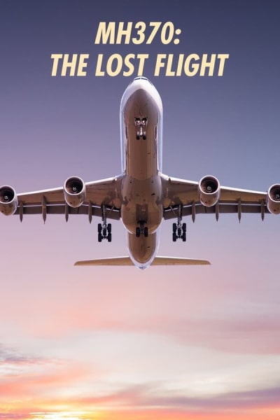 MH370: The Lost Flight - Season 1