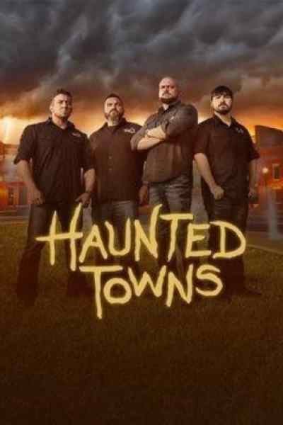Haunted Towns&nbsp;- Season 1