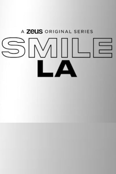Smile LA - Season 1