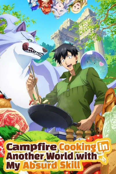 Campfire Cooking in Another World with My Absurd Skill (Tondemo Skill de Isekai Hourou Meshi) - Season 2 [Sub: Eng]