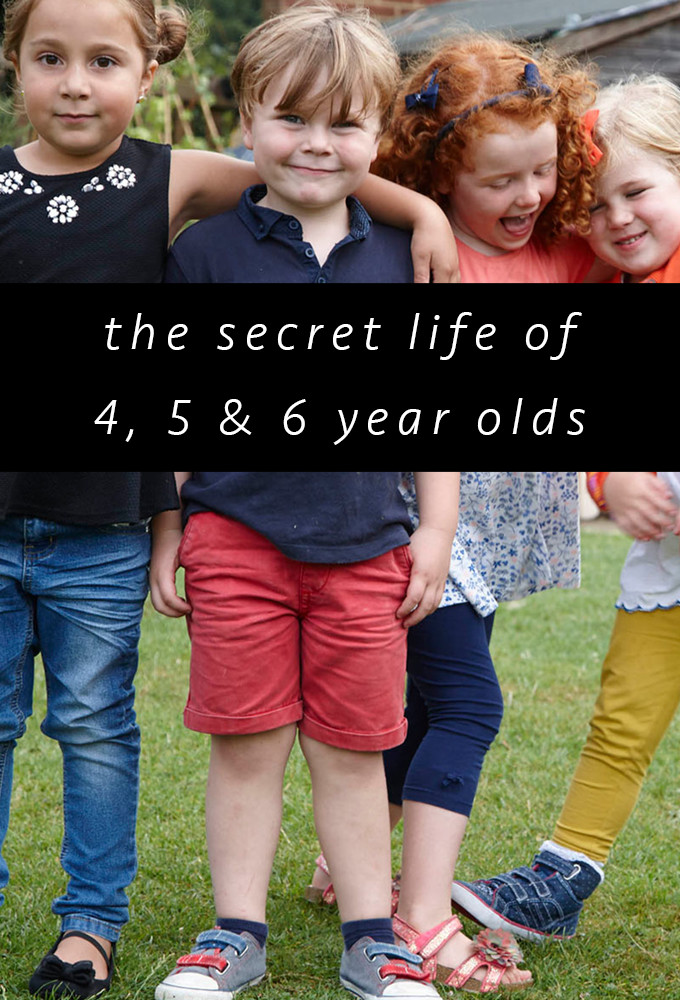 The Secret Life of 4, 5 and 6 Year Olds - Season 2