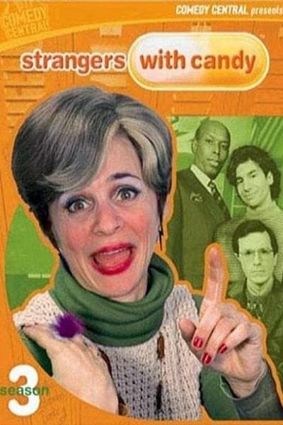 Strangers with Candy - Season 3