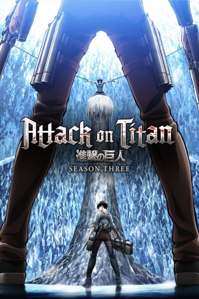 Attack on Titan (Shingeki no Kyojin) - Season 3 [Audio: Eng]