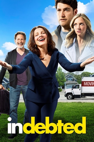 Indebted - Season 1