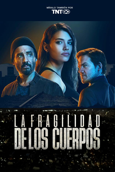 The Fragility of Bodies - Season 1