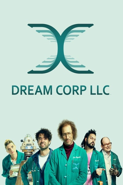 Dream Corp LLC - Season 3