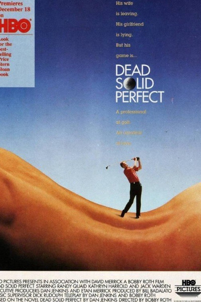 Dead Solid Perfect