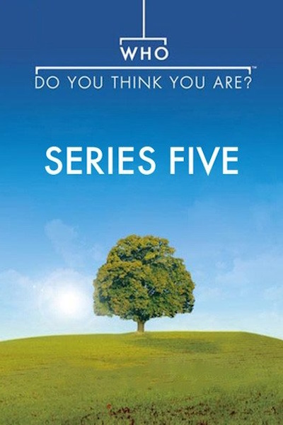 Who Do You Think You Are - Season 5