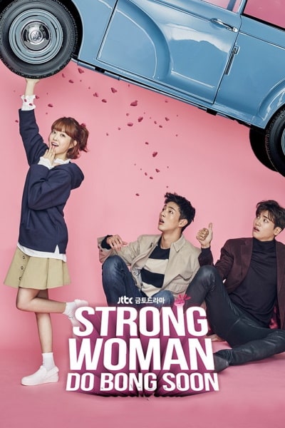 Strong Girl Bong-soon (Strong Woman Do Bong Soon) - Season 1 [Sub: Eng]