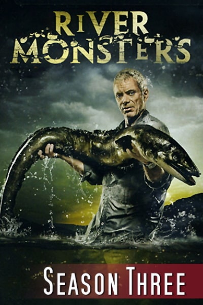 River Monsters - Season 3
