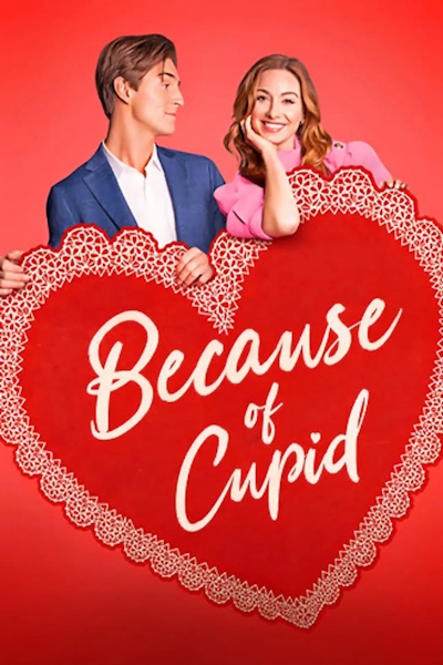 Because of Cupid